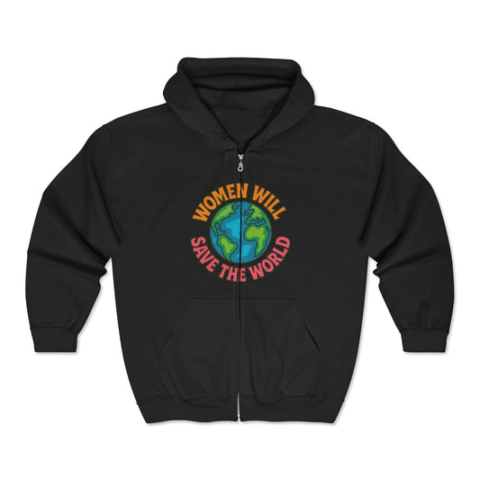 Women Will Save the World Bold Statement Unisex Hoodie, Empowerment Sweatshirt, Feminist Apparel, Girl Power Jumper, Activist Gift,