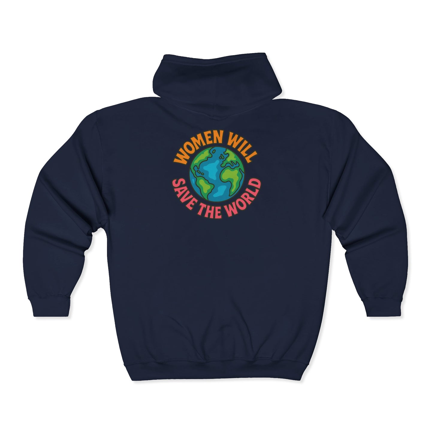 Women Will Save the World Bold Statement Unisex Hoodie, Empowerment Sweatshirt, Feminist Apparel, Girl Power Jumper, Activist Gift,